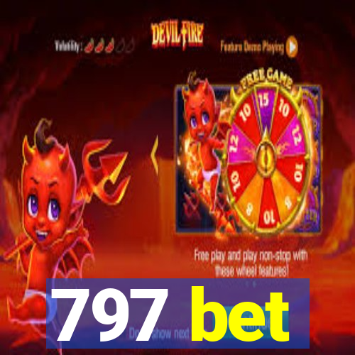 797 bet